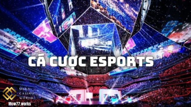 Cá Cược Esports