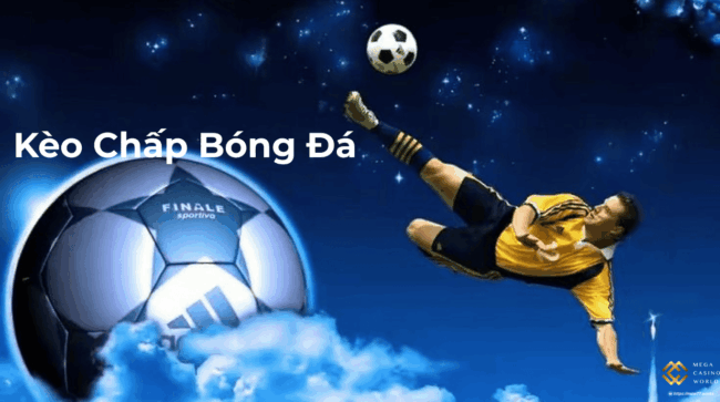 Kèo Chấp Bóng Đá Là Gì? Cách Đọc Và Bắt Chuẩn Như Dân Pro
